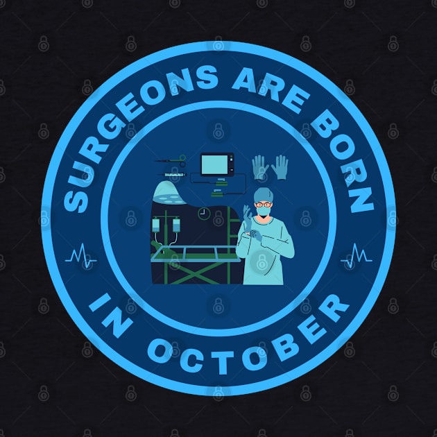 Surgeons are born in October alternate design by InspiredCreative